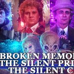 Doctor Who – Broken Memories – The Silent Priest / The Silent City Review